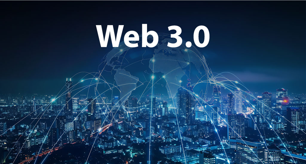The future of Web 3.0